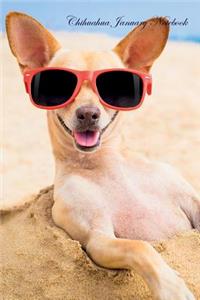 Chihuahua January Notebook Chihuahua Record, Log, Diary, Special Memories, to Do List, Academic Notepad, Scrapbook & More