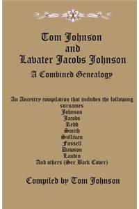 Tom Johnson and Lavater Jacobs Johnson