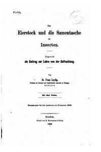 Eierstock und Die Samentasche der Insecten