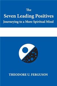 Seven Leading Positives