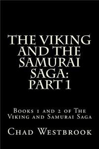 The Viking and the Samurai Saga