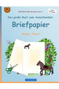 BROCKHAUSEN Bastelbuch Band 3 - Das große Buch zum Ausschneiden