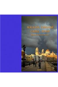 Walking through Cadiz