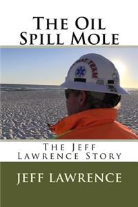Oil Spill Mole
