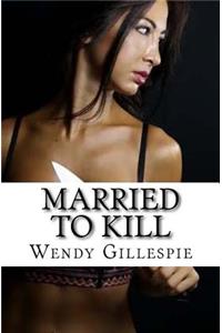 Married To Kill