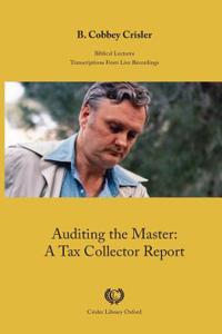 Auditing the Master: A Tax Collector Report