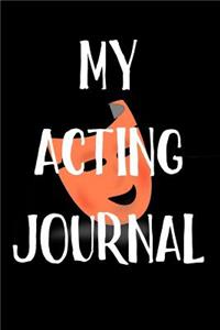 My Acting Journal