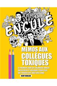 Mémos Aux Collègues Toxiques
