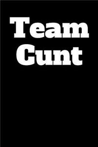 Team Cunt