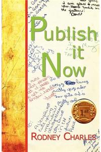 Publish It Now