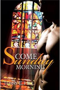 Come Sunday Morning