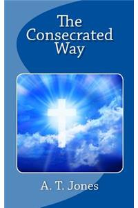 The Consecrated Way