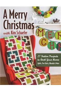 A Merry Christmas with Kim Schaefer