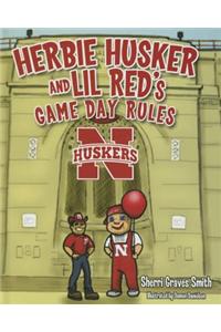 Herbie Husker and Lil Red's Game Day Rules