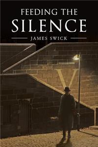 Feeding The Silence