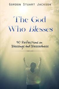 The God Who Blesses