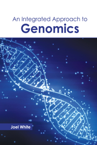 Integrated Approach to Genomics