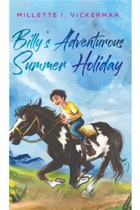 Billy's Adventurous Summer Holiday