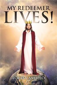 My Redeemer Lives!