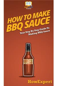 How To Make BBQ Sauce