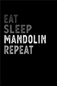 Eat Sleep Mandolin Repeat Funny Musical Instrument Gift Idea