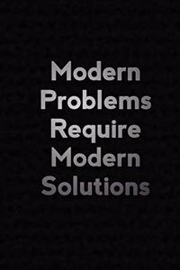 Modern Problems Require Modern Solution