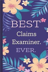 Claims Examiner. Best Ever.