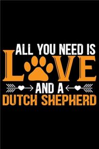 All You Need Is Love and a Dutch Shepherd