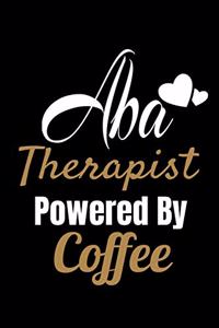 ABA Therapist Powered By Coffee