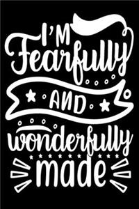 I Am Fearfully and Wonderfully Made
