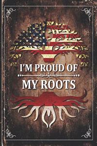 Im Proud of My Roots