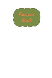 Recipes Book: Blank Recipe Journal to Write in for Women, Document all your special recipes ... for Women, Wife, Mom, Grandmother 6" x 9" 120 pages