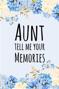 Aunt Tell Me Your Memories