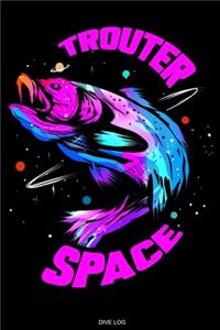 Trouter Space