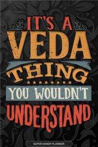 Its A Veda Thing You Wouldnt Understand