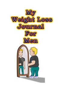 My Weight Loss Journal for Men