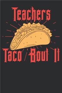 Teachers Taco Bout It