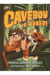 Caveboy Is Bored!