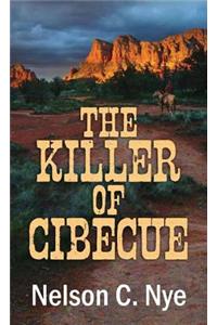 The Killer of Cibecue