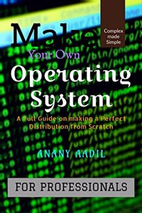Make Your Own Operating System