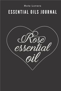 Rose Essential Oil - Essential Oils Journal