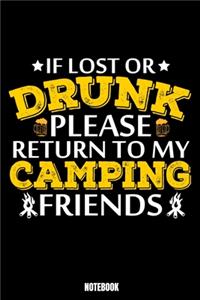 If Lost Or Drunk Please Return To My Camping Friends Notebook