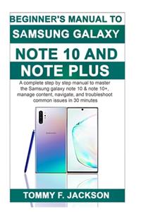 Beginner's Manual to Samsung Galaxy Note 10 & Note 10 Plus