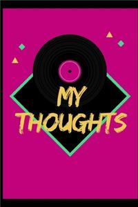 My Thoughts