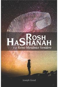 Rosh HaShanah y el Reino Mesiánico Venidero