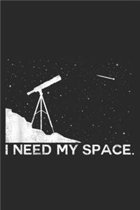 I Need My Space.