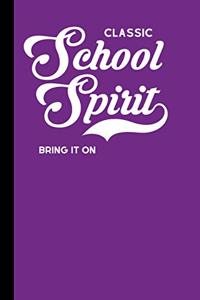 Classic School Spirit, Bring It On