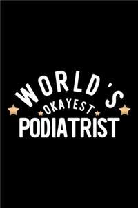 World's Okayest Podiatrist