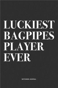 Luckiest Bagpipes Player Ever