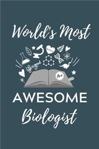 World's Most Awesome Biologist